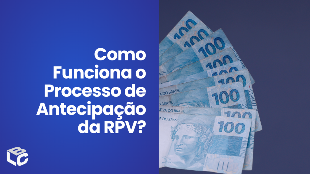 Como-Funciona-Antecipação-de-RPV?