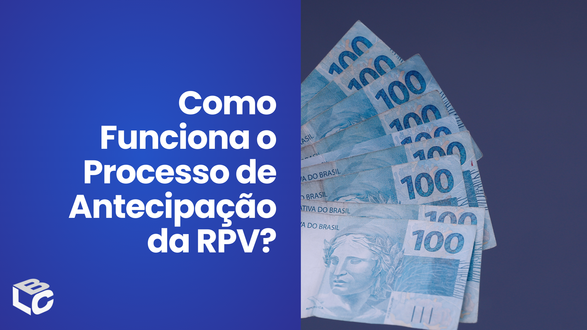 Como Funciona o Processo de Antecipação de RPV?